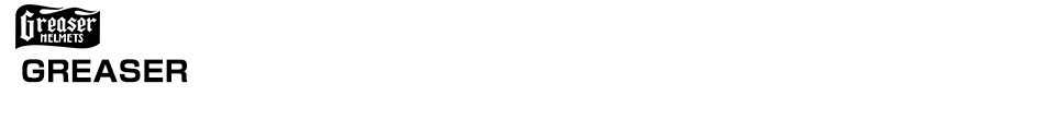 GREASER（グリーサー）